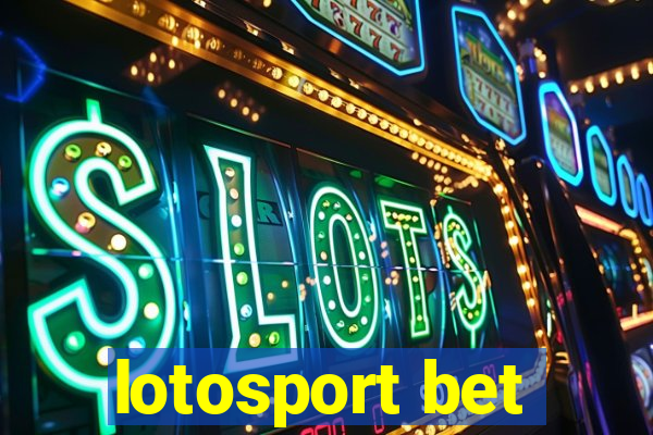 lotosport bet